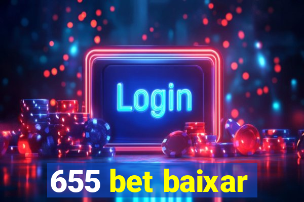 655 bet baixar